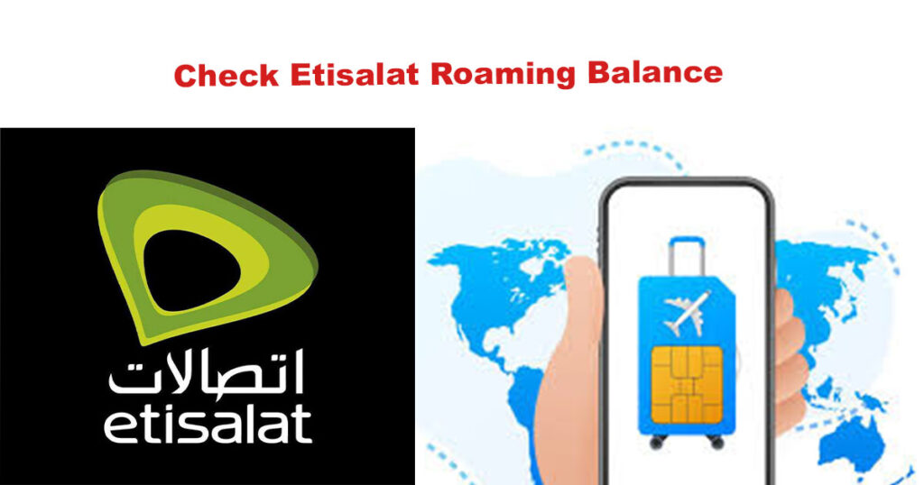 Check Etisalat Roaming Balance