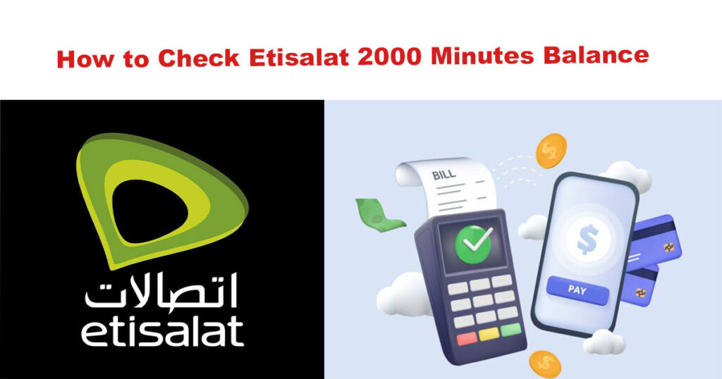 How to Check Etisalat 2000 Minutes Balance