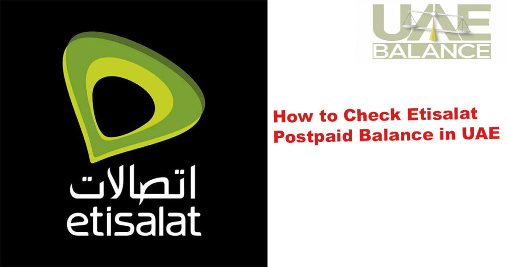 How to Check Etisalat Postpaid Balance in UAE