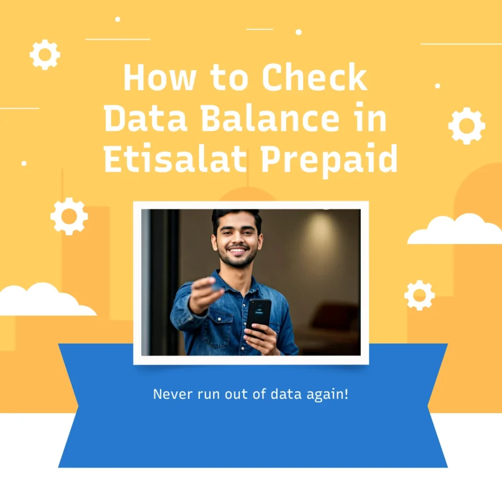 How to Check Data Balance in Etisalat Prepaid