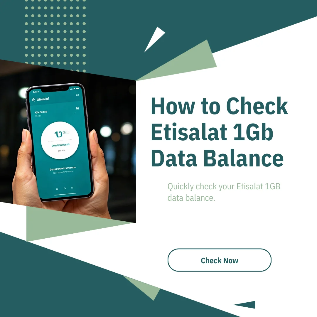 How to Check Etisalat 1Gb Data Balance: Quick Guide